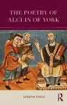 The Poetry of Alcuin of York cover