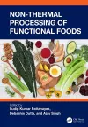 Non-Thermal Processing of Functional Foods cover
