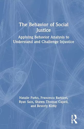 The Behavior of Social Justice cover