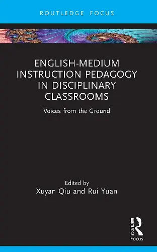 English-Medium Instruction Pedagogy in Disciplinary Classrooms cover