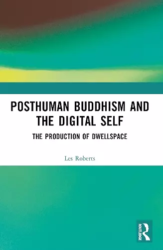 Posthuman Buddhism and the Digital Self cover