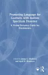 Promoting Language for Learners with Autism Spectrum Disorder cover