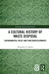 A Cultural History of Waste Disposal cover