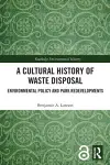 A Cultural History of Waste Disposal cover