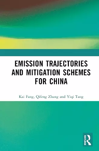 Emission Trajectories and Mitigation Schemes for China cover