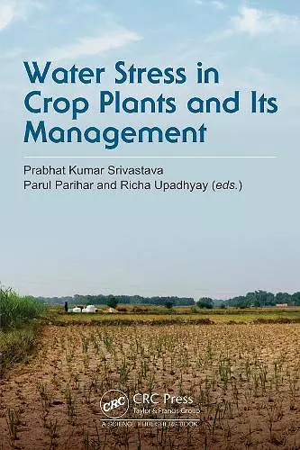 Water Stress in Crop Plants and Its Management cover