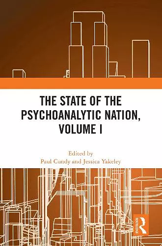 The State of the Psychoanalytic Nation, Volume I cover