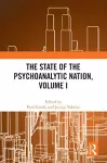 The State of the Psychoanalytic Nation, Volume I cover