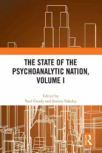 The State of the Psychoanalytic Nation, Volume I cover