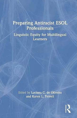 Preparing Antiracist ESOL Professionals cover