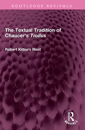 The Textual Tradition of Chaucer's Troilus cover