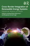 Cross-Border Integration of Renewable Energy Systems cover