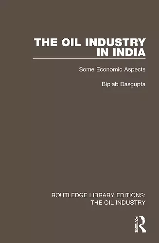 The Oil Industry in India cover