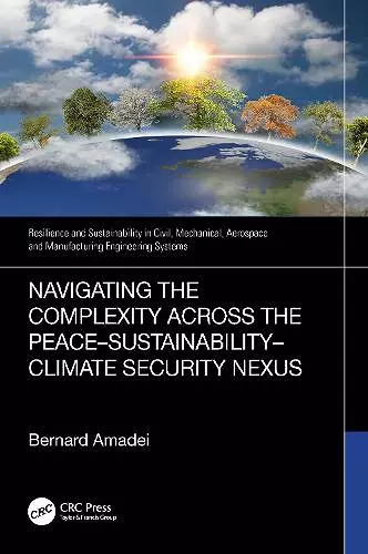 Navigating the Complexity Across the Peace–Sustainability–Climate Security Nexus cover