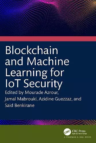 Blockchain and Machine Learning for IoT Security cover