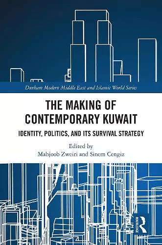 The Making of Contemporary Kuwait cover