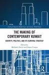 The Making of Contemporary Kuwait cover