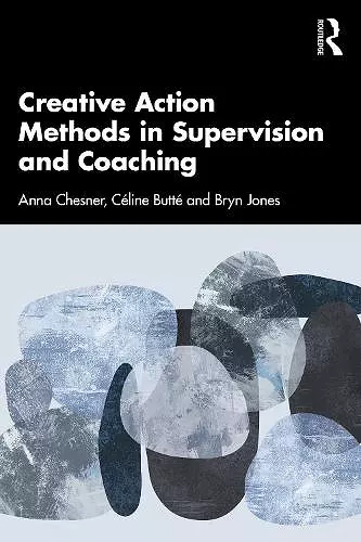 Creative Action Methods in Supervision and Coaching cover