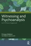 Witnessing and Psychoanalysis cover