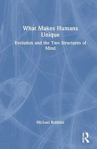 What Makes Humans Unique cover