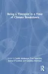 Being a Therapist in a Time of Climate Breakdown cover