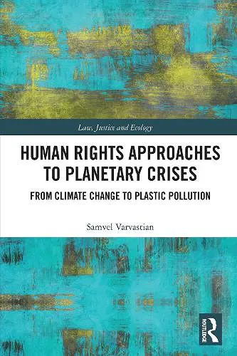 Human Rights Approaches to Planetary Crises cover