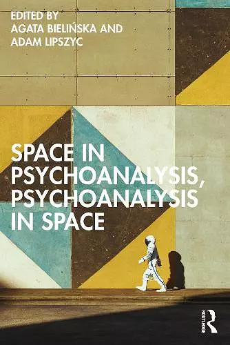 Space in Psychoanalysis, Psychoanalysis in Space cover