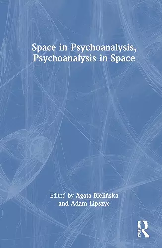 Space in Psychoanalysis, Psychoanalysis in Space cover