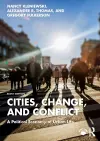 Cities, Change, and Conflict cover