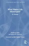 What Makes Life Meaningful? cover