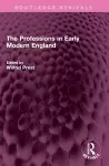 The Professions in Early Modern England cover