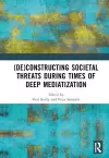 (De)constructing Societal Threats During Times of Deep Mediatization cover