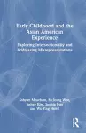 Early Childhood and the Asian American Experience cover