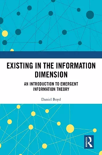 Existing in the Information Dimension cover