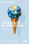 The Real Cost of Cheap Food cover