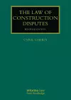 The Law of Construction Disputes cover