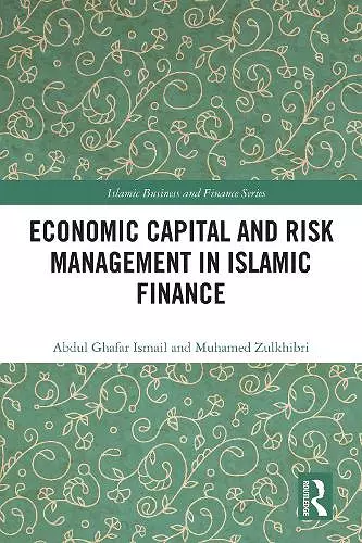 Economic Capital and Risk Management in Islamic Finance cover