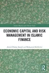 Economic Capital and Risk Management in Islamic Finance cover