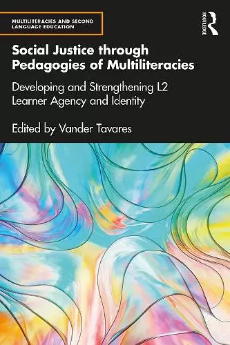 Social Justice through Pedagogies of Multiliteracies cover