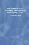 Wittgenstein’s Folly: Philosophy, Psychoanalysis and Language Games cover