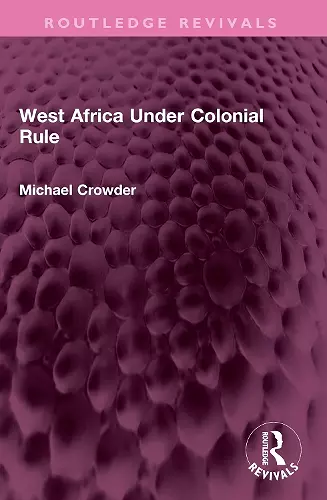 West Africa Under Colonial Rule cover