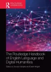 The Routledge Handbook of English Language and Digital Humanities cover