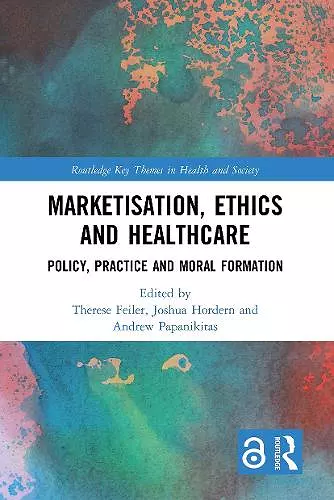 Marketisation, Ethics and Healthcare cover