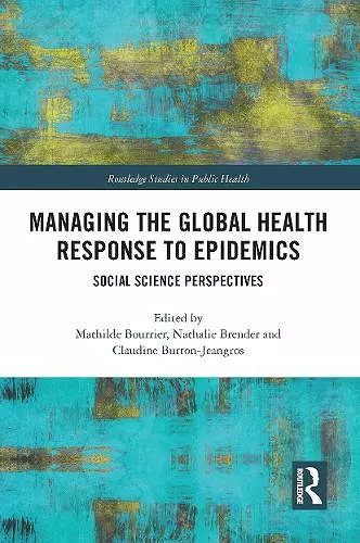 Managing the Global Health Response to Epidemics cover