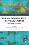 Managing the Global Health Response to Epidemics cover