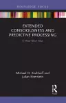 Extended Consciousness and Predictive Processing cover