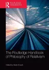 The Routledge Handbook of Philosophy of Relativism cover