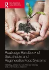 Routledge Handbook of Sustainable and Regenerative Food Systems cover