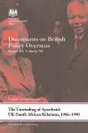 The Unwinding of Apartheid: UK-South African Relations, 1986-1990 cover