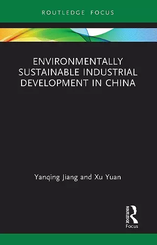 Environmentally Sustainable Industrial Development in China cover